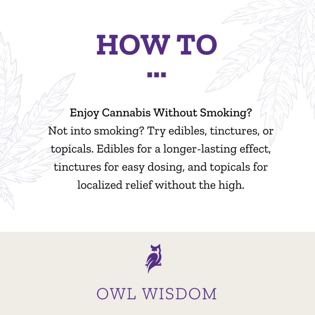 Purple Owl Dispensary - How to enjoy cannabis without smoking - 03-06-2024
