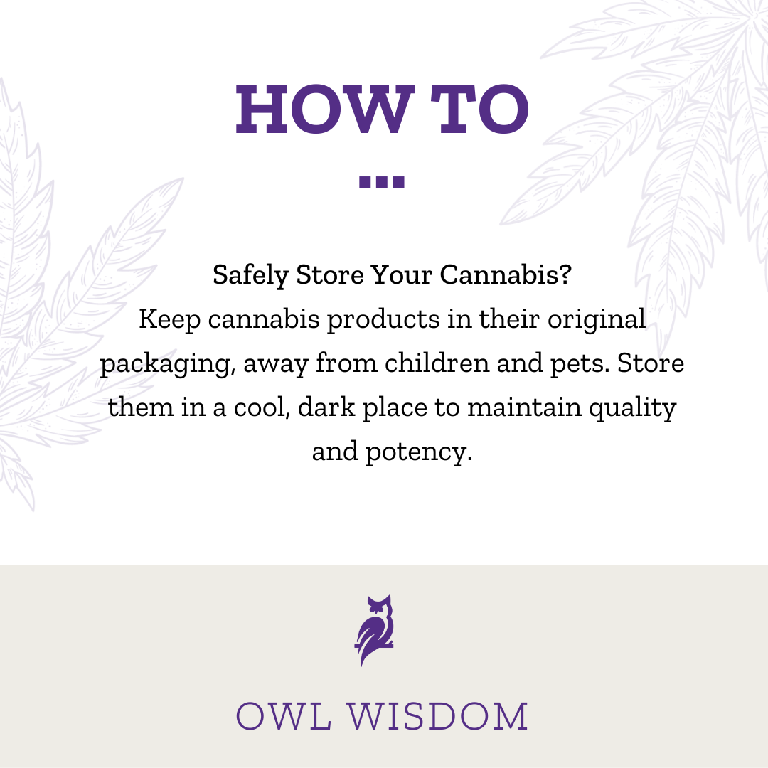 Purple Owl Dispensary - How to safely store your cannabis - 02-07-2024